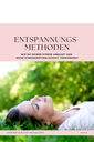 Entspannungsmethoden