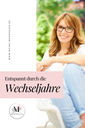Entspannt durch die Wechseljahre / Taschenbuch