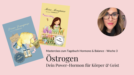 Östrogen – Dein Power-Hormon für Körper & Geist